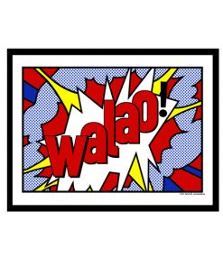 Walao! - Singlish Pop Art