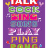 Talk Cock Sing Song Play Ping Pong